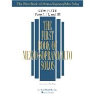 The First Book of Mezzo Soprano/ Alto Solos Complete - Parts I, II and III (Item #HL 50498742) by Boytim, Joan Frey (Editor), 9781480333222