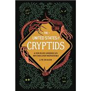 The United States of Cryptids...,Ocker, J. W.,9781683693222