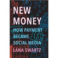 New Money by Swartz, Lana, 9780300233223