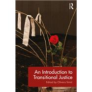 An Introduction to Transitional Justice by Simic; Olivera, 9781138943223