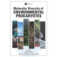 Molecular Diversity of Environmental Prokaryotes by Rodrigues; Thiago Bruce, 9781482233223