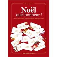Nol, quel bonheur ! by Franois Bgaudeau; Gaelle Obiegly; Jakuta Alikavazovic; Philippe Adam; Jean-Philippe Rossignol; Yan, 9782200283223