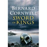 Sword of Kings by Cornwell, Bernard, 9780062563224