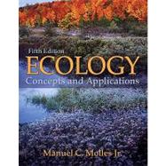 Ecology : Concepts and Applications by Molles, Manuel, 9780073383224