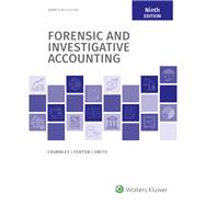 Forensic and Investigative Accounting by Crumbley, D. Larry, Ph.D.; Fenton, Edmund D., Jr.; Smith, G. Stevenson, Ph.d., 9780808053224