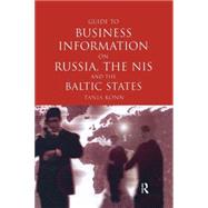 Guide to Business Info on Russia, the NIS, and the Baltic States by Konn, Tania, 9781579583224