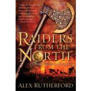 Raiders from the North Empire of the Moghul by Rutherford, Alex, 9780312573225