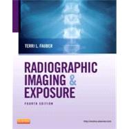 Radiographic Imaging & Exposure by Fauber, Terri L., 9780323083225