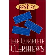The Complete Clerihews by Bentley, E. C., 9780755103225