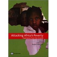 Attacking Africa's Poverty : Experience from the Ground by Fox, Louise; Liebenthal, Robert; Fox, M. Louise, 9780821363225