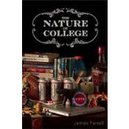 The Nature of College by Farrell, James J., 9781571313225