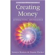 Creating Money Attracting Abundance by Roman, Sanaya; Packer, Duane, 9781932073225