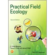 Practical Field Ecology A Project Guide by Wheater, C. Philip; Bell, James R.; Cook, Penny A., 9781119413226