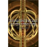 Atomic Spectra and Atomic Structure by Herzberg, Gerhard, 9781406753226