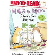 Max & Mo's Science Fair Surprise by Lakin, Patricia; Lamont, Priscilla; Floca, Brian (CRT), 9781534463226