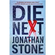 Die Next by Stone, Jonathan, 9781538733226