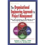 The Organizational Engineering Approach to Project Management by Kliem; Ralph L., 9781574443226