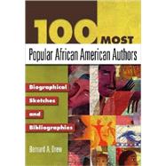 100 Most Popular African American Authors by Drew, Bernard A., 9781591583226