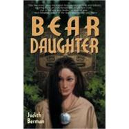 Bear Daughter by Berman, Judith, 9780441013227