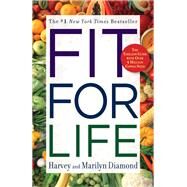 Fit for Life by Harvey Diamond; Marilyn Diamond, 9780446513227