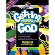 Getting to Know God by Seifert, Sheila; Naylor, Beth, 9780781443227