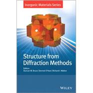 Structure from Diffraction Methods by Bruce, Duncan W.; O'Hare, Dermot; Walton, Richard I., 9781119953227