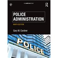 Police Administration by Cordner; Gary W., 9781138903227