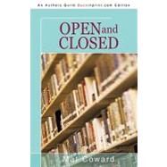 Open and Closed by Coward, Mat, 9781440163227