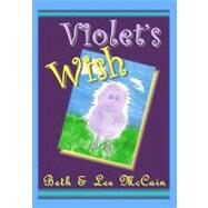 Violet's Wish by Mccain, Beth; Mccain, Lee, 9781440473227