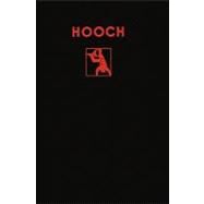 Hooch by Coe, Charles Francis, 9781449933227