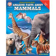 Amazing Facts About Mammals by Blattner, Don, 9781580373227