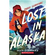 Park Survival: Lost in Alaska by Starbard, Vera, 9798225003227