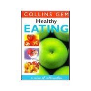 Gem : Healthy Eating by Sullivan, Karen, 9780004723228