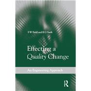 Effecting a Quality Change by Field,S W, 9780415503228