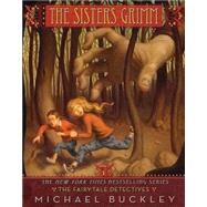 The Sisters Grimm: The Fairy-Tale Detective - #1 by Buckley, Michael; Ferguson, Peter, 9780810993228