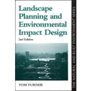 Landscape Planning And Environmental Impact Design by Turner; Tony, 9781857283228