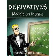 Derivatives Models on Models by Haug, Espen Gaarder, 9780470013229