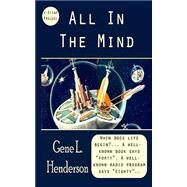 All in the Mind by Henderson, Gene L.; Ukray, Murat; Orban, Paul, 9781502993229