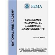 Emergency Response to Terrorism by Federal Emergency Management Agency, 9781506193229