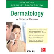 McGraw-Hill Specialty Board Review Dermatology A Pictorial Review 3/E by Ali, Asra, 9780071793230