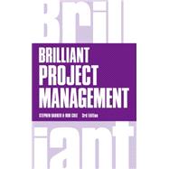 Brilliant Project Management by Barker, Stephen; Cole, Rob, 9781292083230