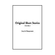 Original Short Stories by Maupassant, Guy de, 9781404323230