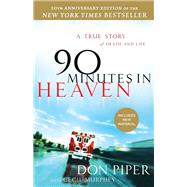 90 Minutes in Heaven by Piper, Don; Murphey, Cecil (CON), 9780800723231