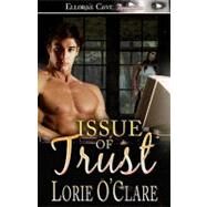 Issue of Trust by O'Clare, Lorie, 9781419953231
