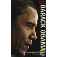Barack Obama The Movement for Change by Painter, Anthony, 9781906413231