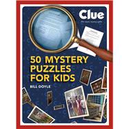 Clue: A Mystery Puzzle Book for Kids by Doyle, Bill, 9798894143231