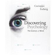 Discovering Psychology The Science of Mind by Cacioppo, John T.; Freberg, Laura; Cacioppo, Stephanie, 9780357363232