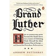 Brand Luther by Pettegree, Andrew, 9780399563232