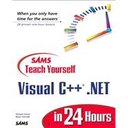 Sams Teach Yourself Visual C++.NET in 24 Hours by Simon, Richard J.; Schmidt, Mark, 9780672323232