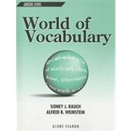 World of Vocabulary: Green Reading Level 10 by Rauch, Sidney J.; Weinstein, Alfred B., 9780835913232